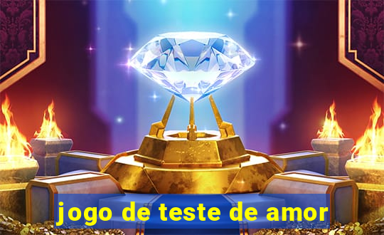 jogo de teste de amor